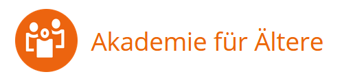 Akademie für Ältere Akademie für Ältere
